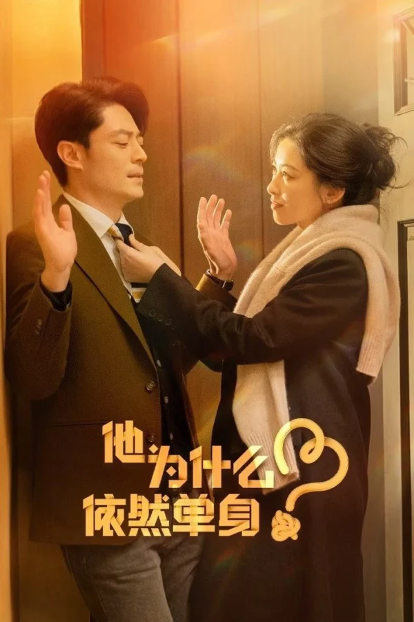 Xem Phim Tại Sao Anh Ấy Vẫn Độc Thân?