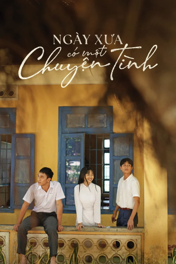 Xem Phim Ngày Xưa Có Một Chuyện Tình
